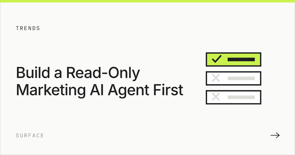 Build a Read-Only Marketing AI Agent First